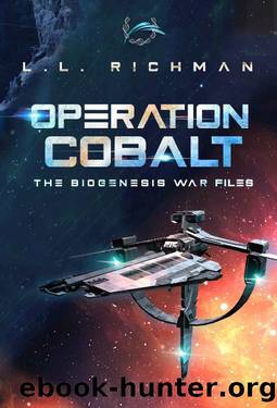 Operation Cobalt â A Military Science Fiction Thriller: The Biogenesis War Files by L. L. Richman