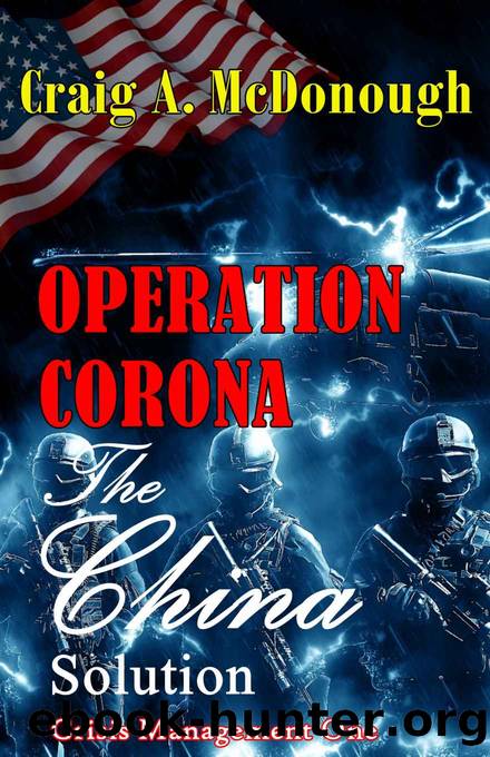 Operation Corona- the China Solution by Craig A McDonough