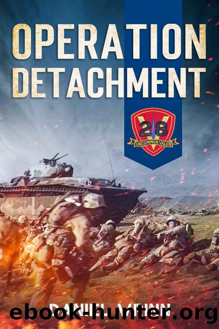 Operation Detachment: 1945 Battle of Iwo Jima (WW2 Pacific Military History Series Book 8) by Daniel Wrinn