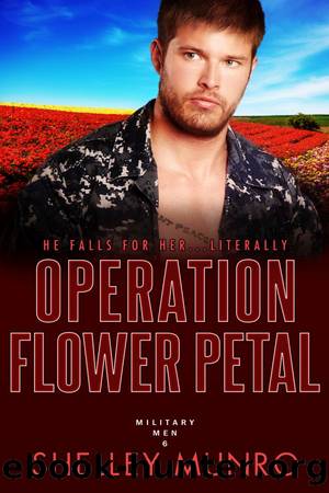 Operation Flower Petal by Shelley Munro