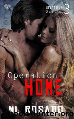 Operation Home by M L Rosado