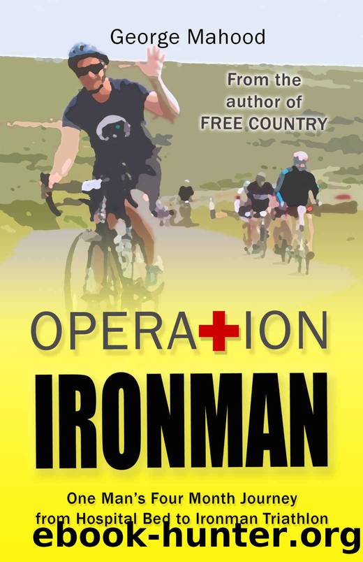 Operation Ironman by George Mahood