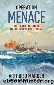 Operation Menace by Arthur J. Marder