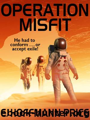 Operation Misfit by E. Hoffmann Price