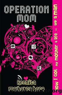 Operation Mom by Reenita Malhotra Hora