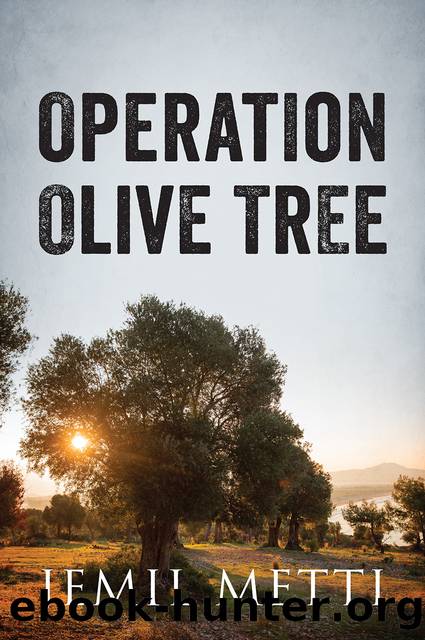 Operation Olive Tree by Metti Jemil