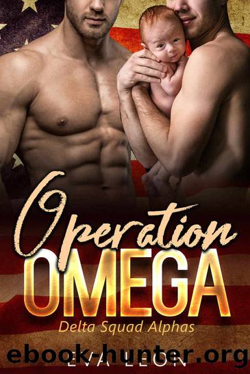Operation Omega: An MM Omegaverse Mpreg Romance by Eva Leon