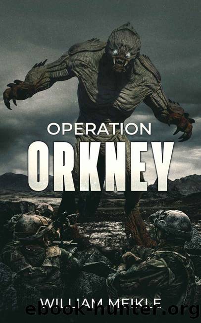 Operation Orkney by William Meikle