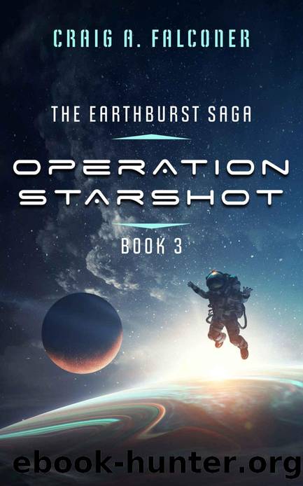 Operation Starshot (The Earthburst Saga Book 3) by Craig A. Falconer