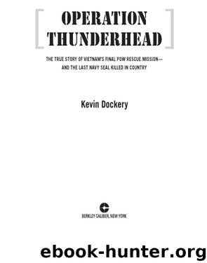 Operation Thunderhead by Kevin Dockery