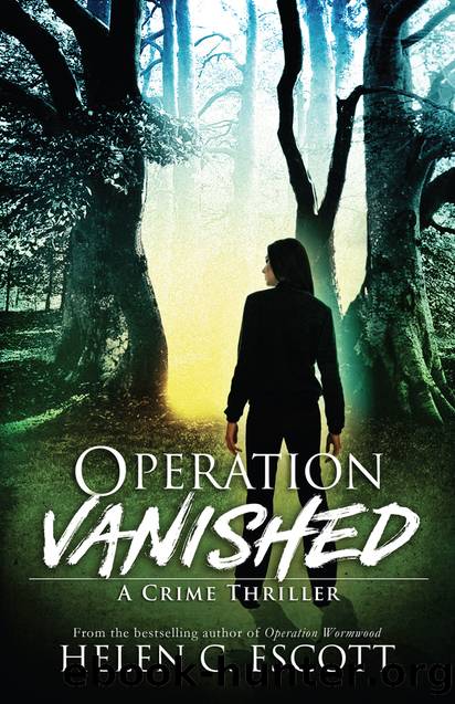 Operation Vanished by Helen C. Escott