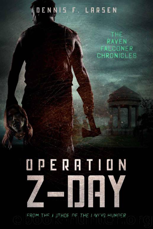 Operation Z-Day (The Raven Falconer Chronicles) by Larsen Dennis