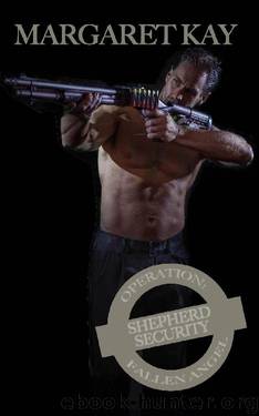 Operation: Fallen Angel (Shepherd Security Book 4) by Margaret Kay