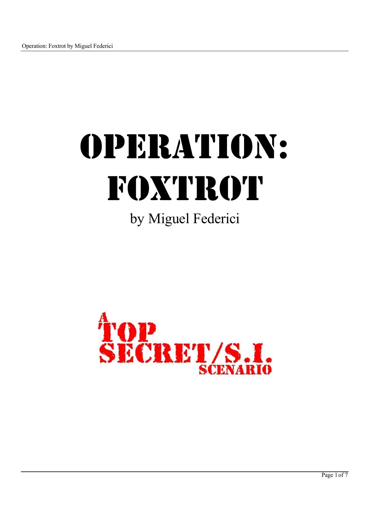 Operation: Foxtrot by Miguel Federici