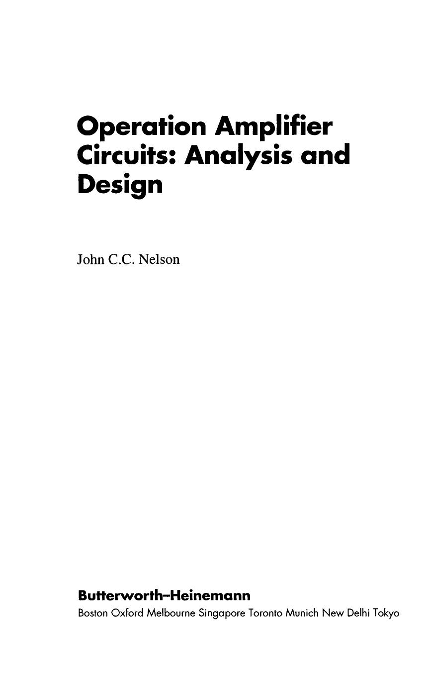 Operational Amplifier Circuits. Analysis and Design by J C.C. Nelson (Auth.)