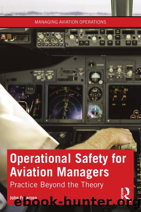Operational Safety for Aviation Managers; Practice Beyond the Theory by John Frearson