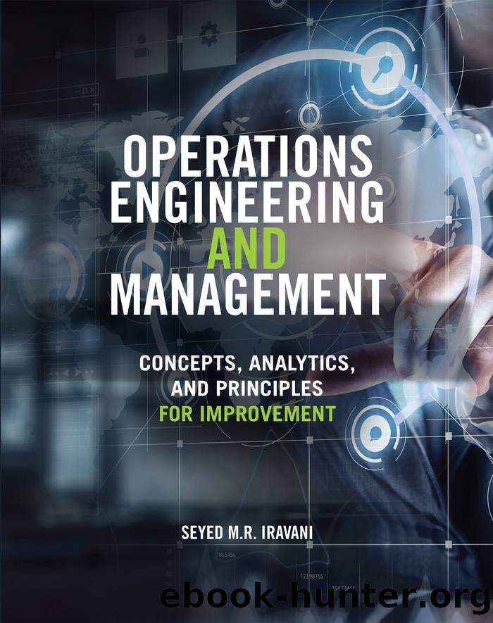 Operations Engineering and Management: Concepts, Analytics and Principles for Improvement by Seyed M.R. Iravani