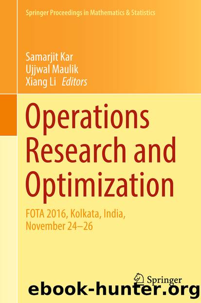 Operations Research and Optimization by Samarjit Kar Ujjwal Maulik & Xiang Li