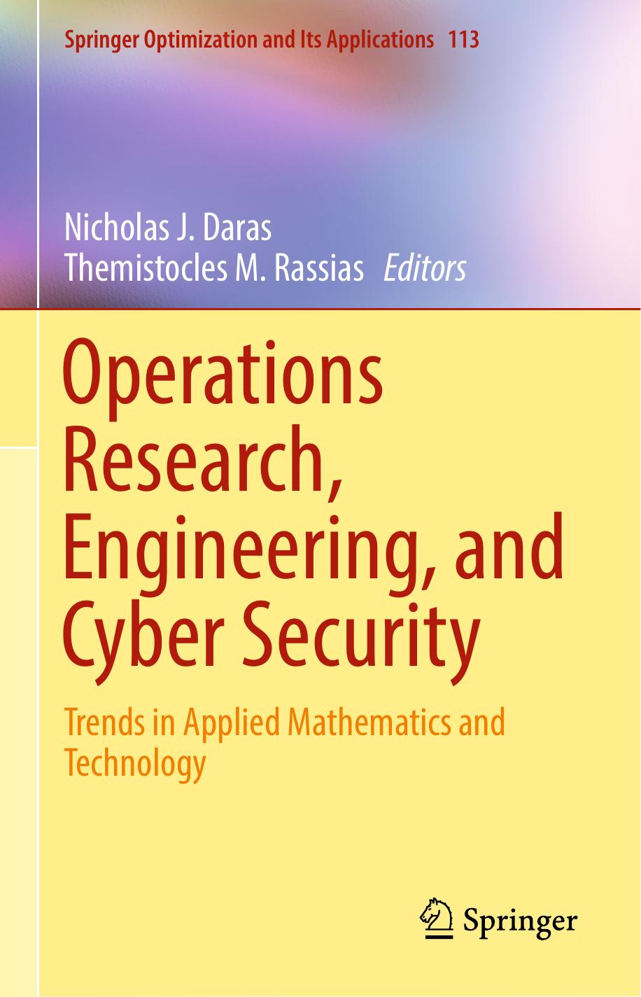 Operations Research, Engineering, and Cyber Security: Trends in Applied Mathematics and Technology by Unknow