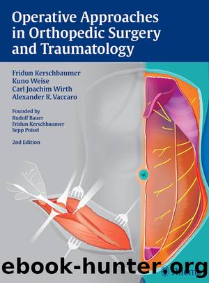Operative Approaches in Orthopedic Surgery and Traumatology by unknow