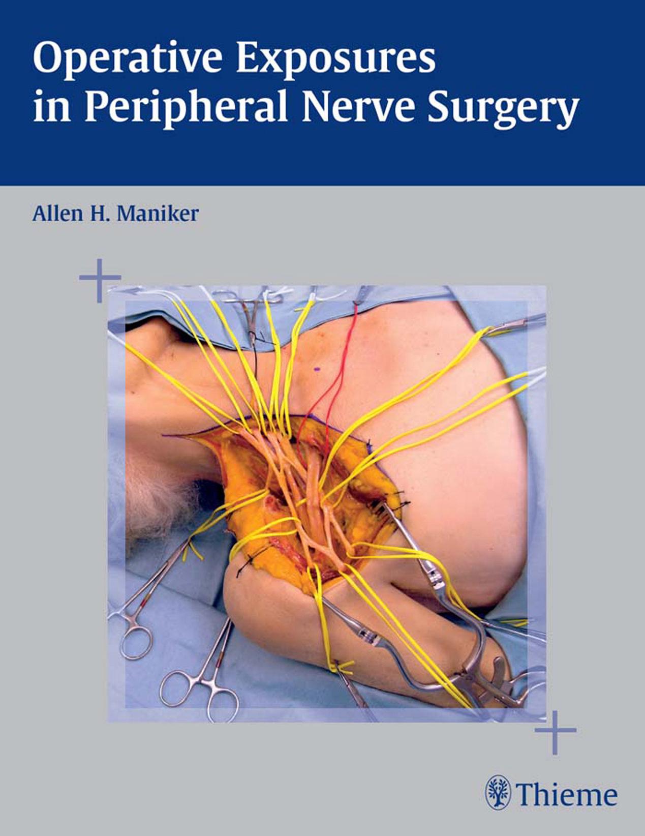 Operative Exposures in Peripheral Nerve Surgery by Unknow