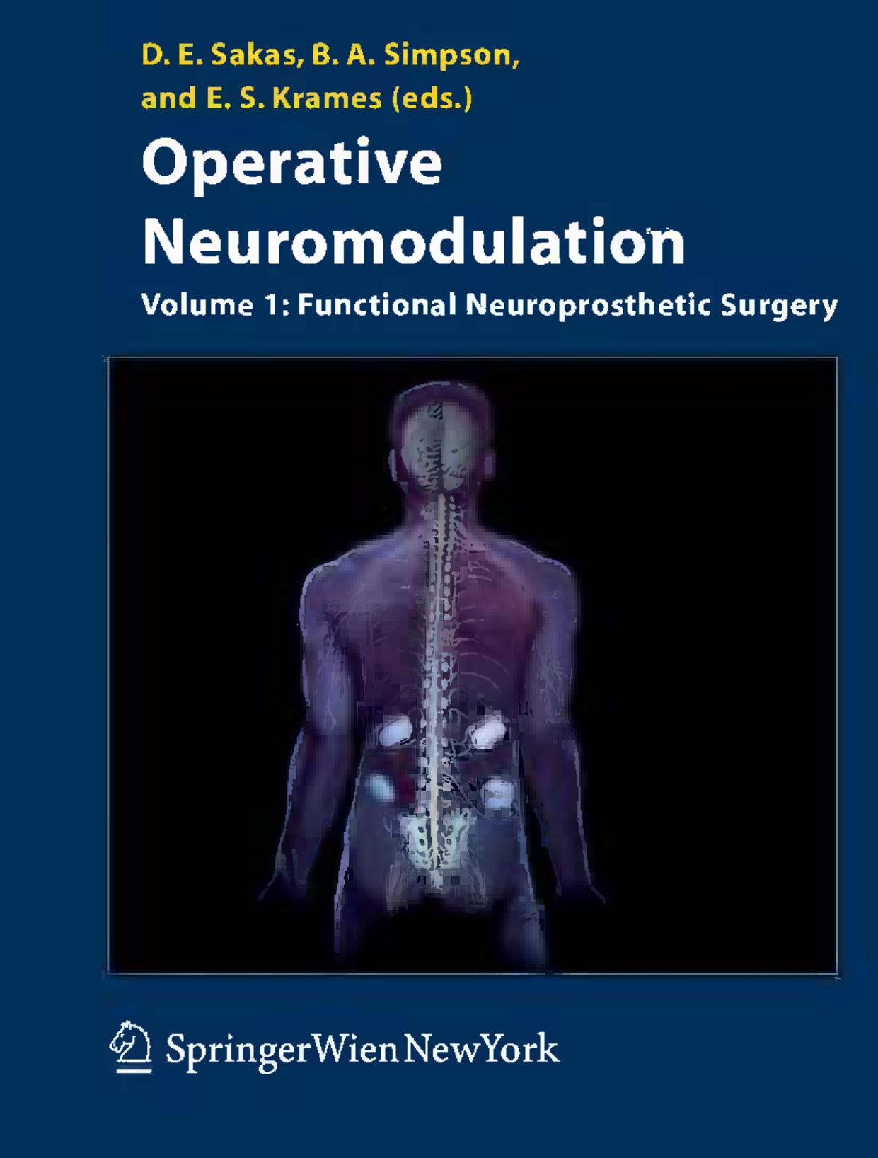 Operative Neuromodulation: Volume 1: Functional Neuroprosthetic Surgery. An Introduction by unknow