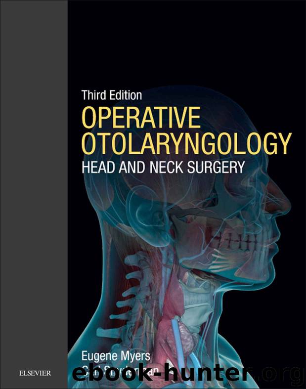 Operative Otolaryngology E-Book: Head and Neck Surgery by Eugene N. Myers & Carl H. Snyderman
