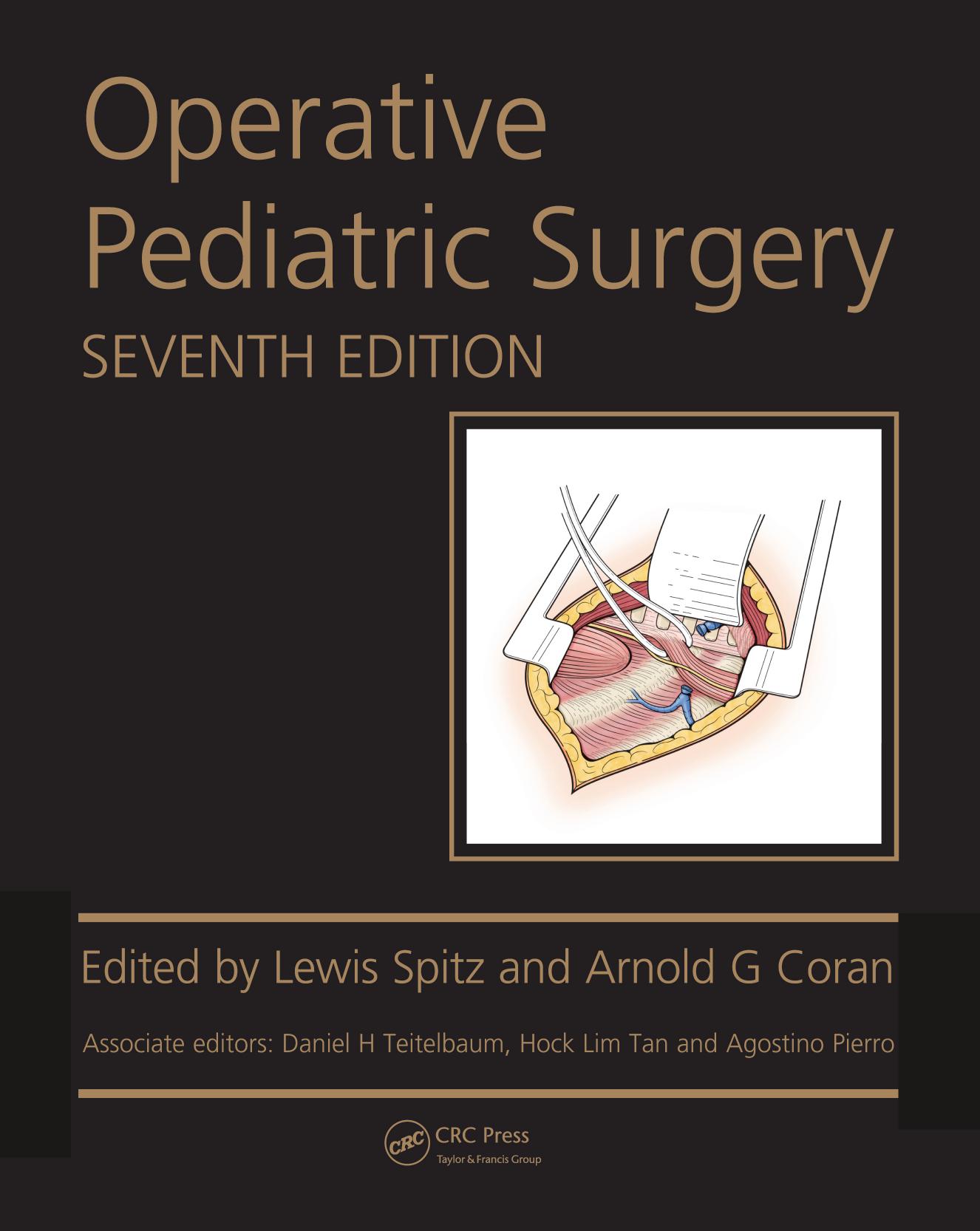 Operative Pediatric Surgery by Lewis Spitz Arnold Coran