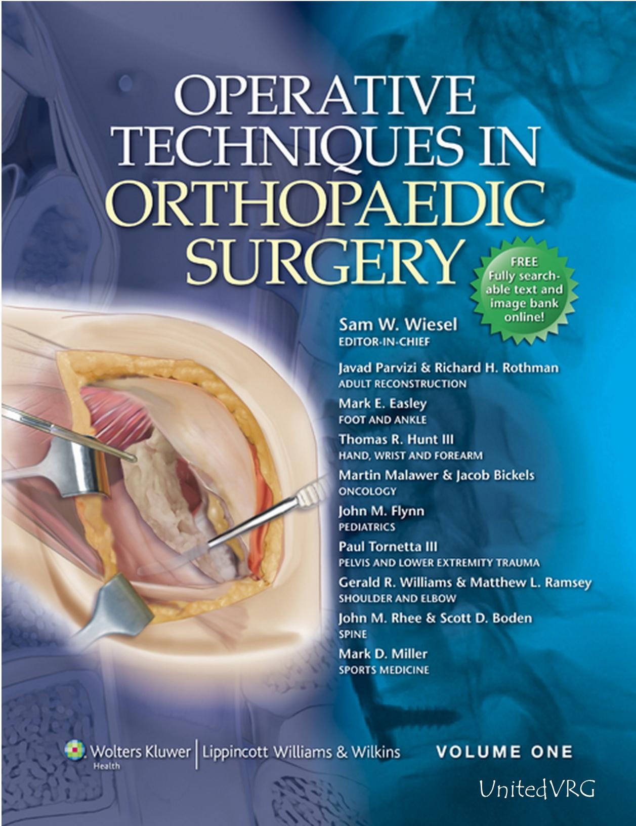 Operative Techniques in Orthopaedic Surgery by Sam W. Wiesel MD