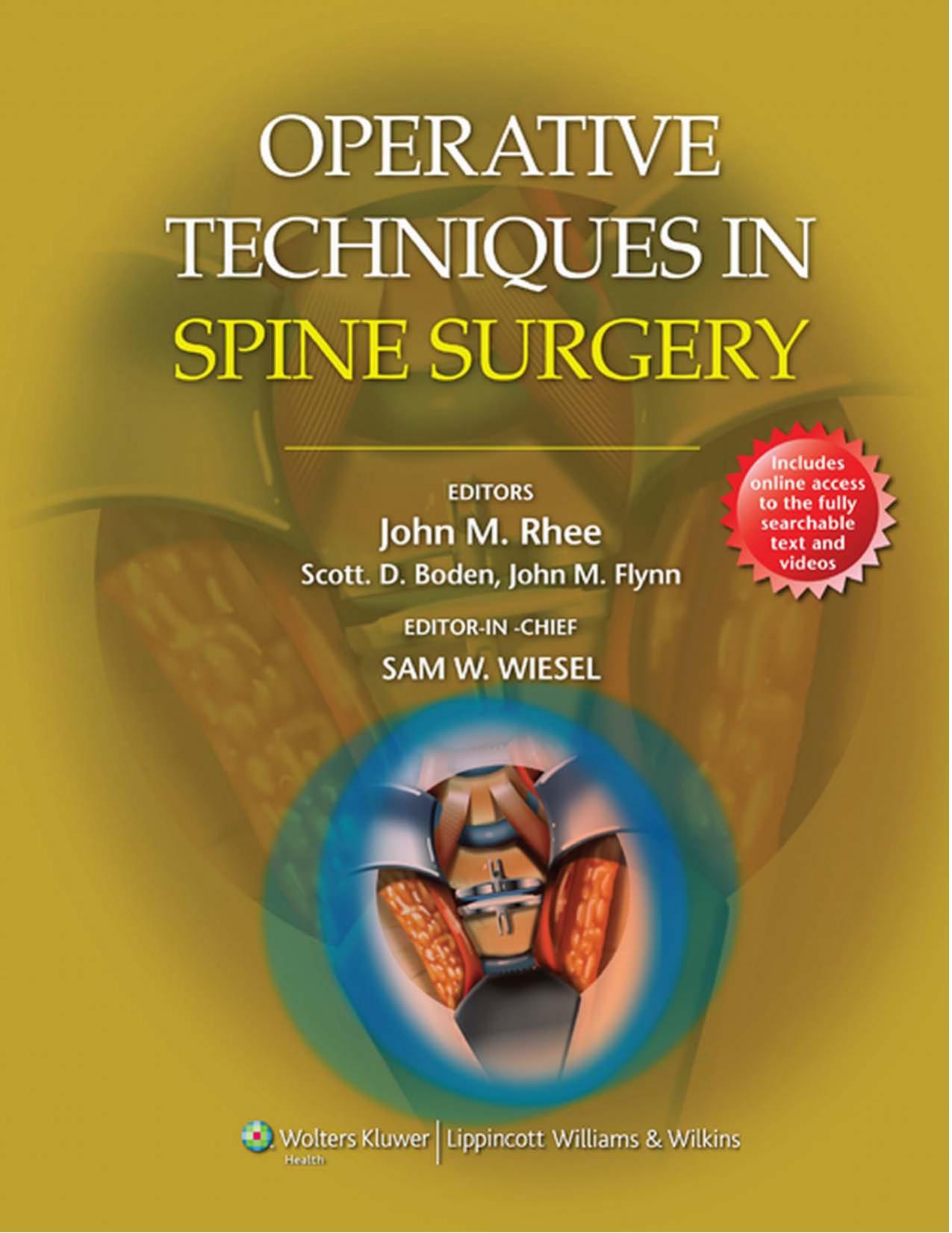 Operative Techniques in Spine Surgery by Sam W. Wiesel John Rhee Scott Boden John Flynn