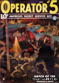 Operator 5 #13 March of the Flame Marauders by Curtis Steele