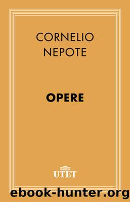 Opere by Cornelio Nepote