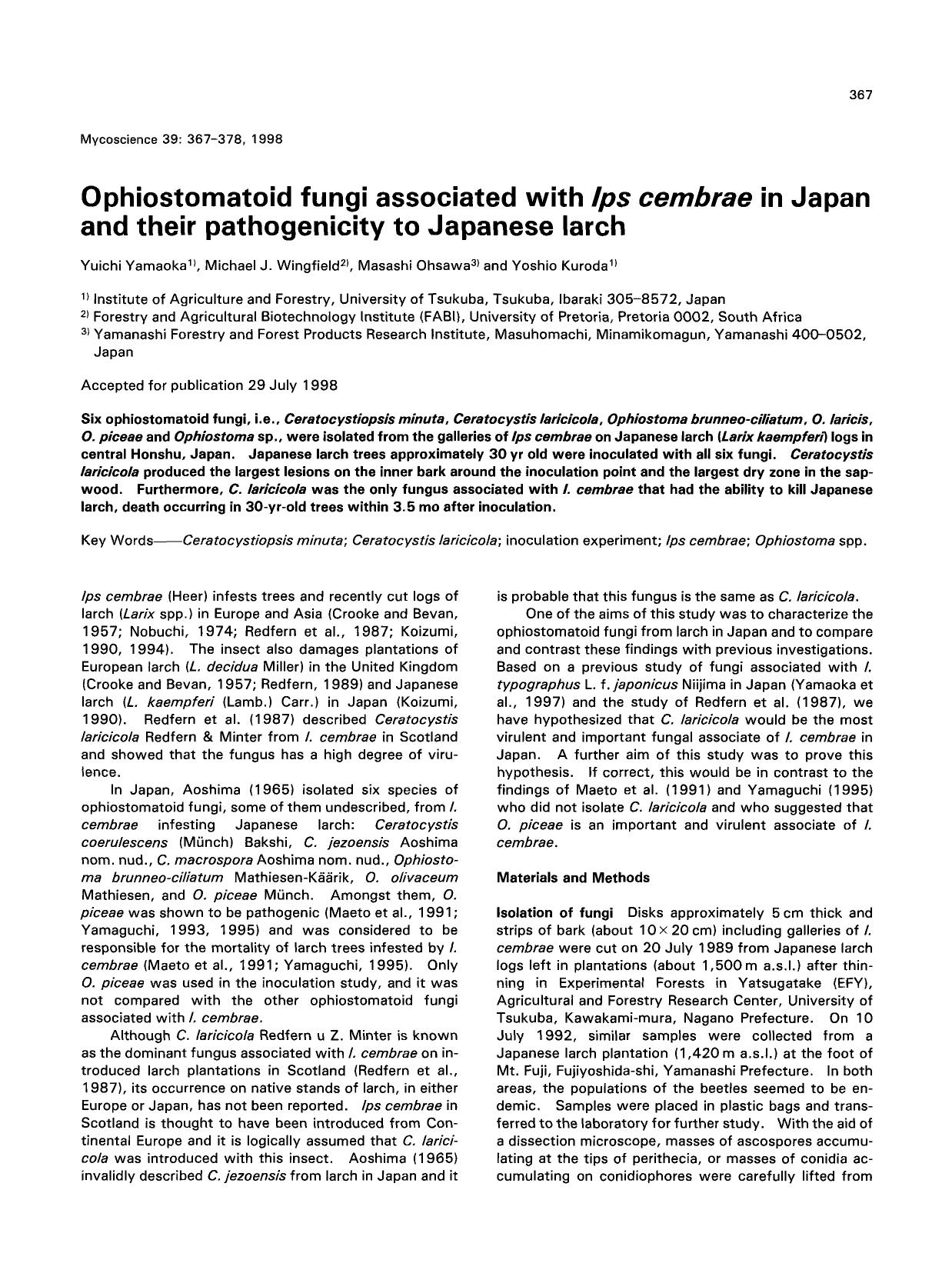 Ophiostomatoid fungi associated with <Emphasis Type="Italic">Ips cembrae <Emphasis> in Japan and their pathogenicity of Japanese larch by Unknown