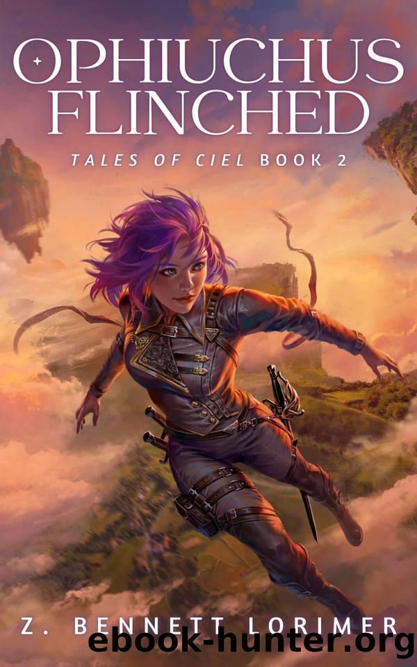 Ophiuchus Flinched (Tales of Ciel Book 2) by Z. Bennett Lorimer