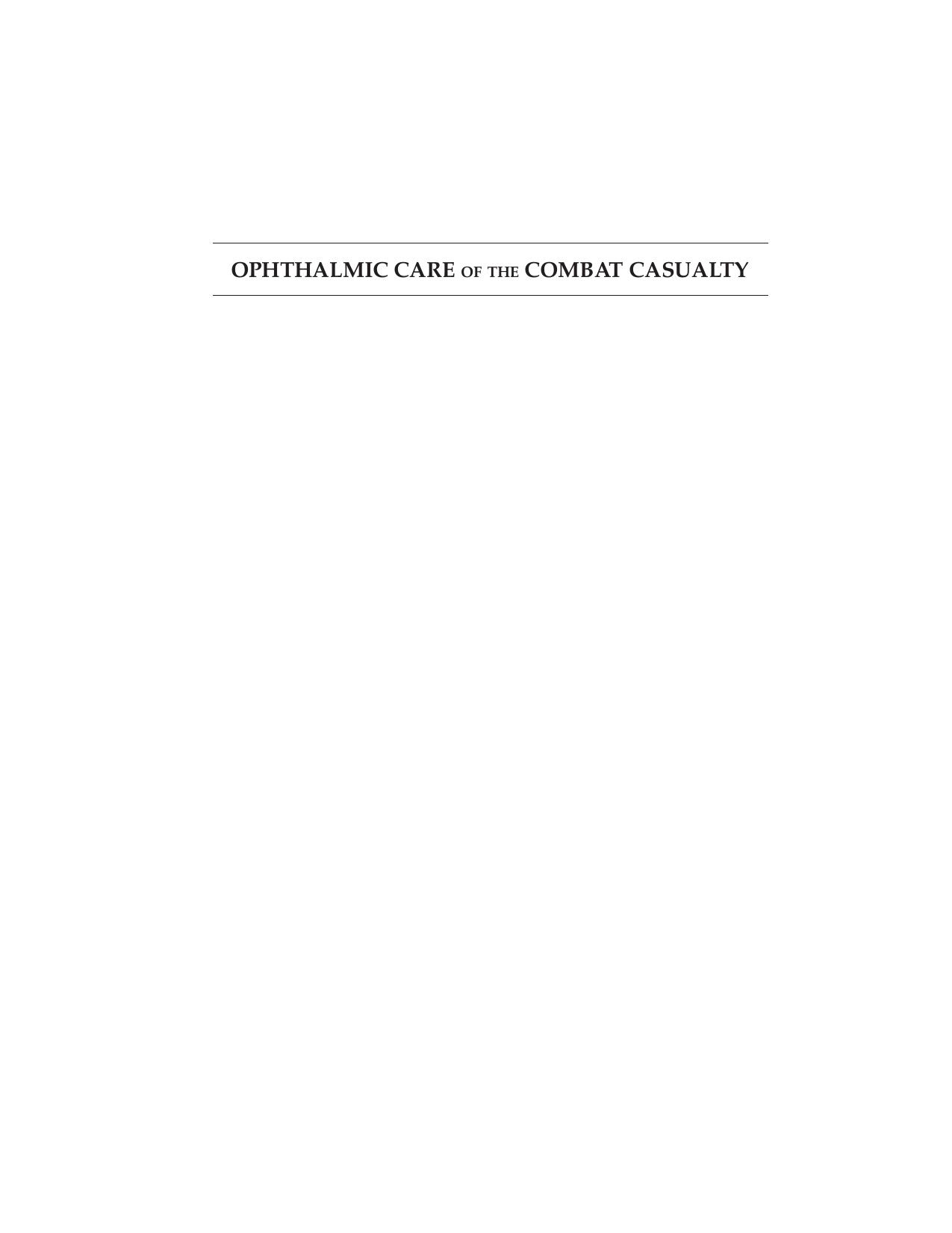 Ophthalmic Care of the Combat Casualty (Textbooks of Military Medicine) by Allen B. Thach