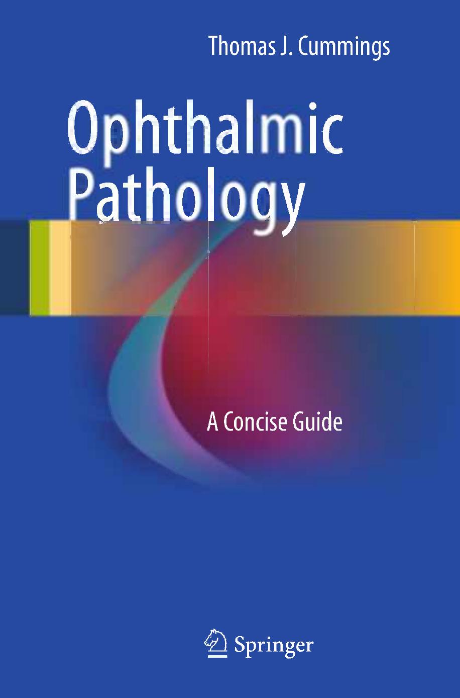 Ophthalmic Pathology by A Concise Guide