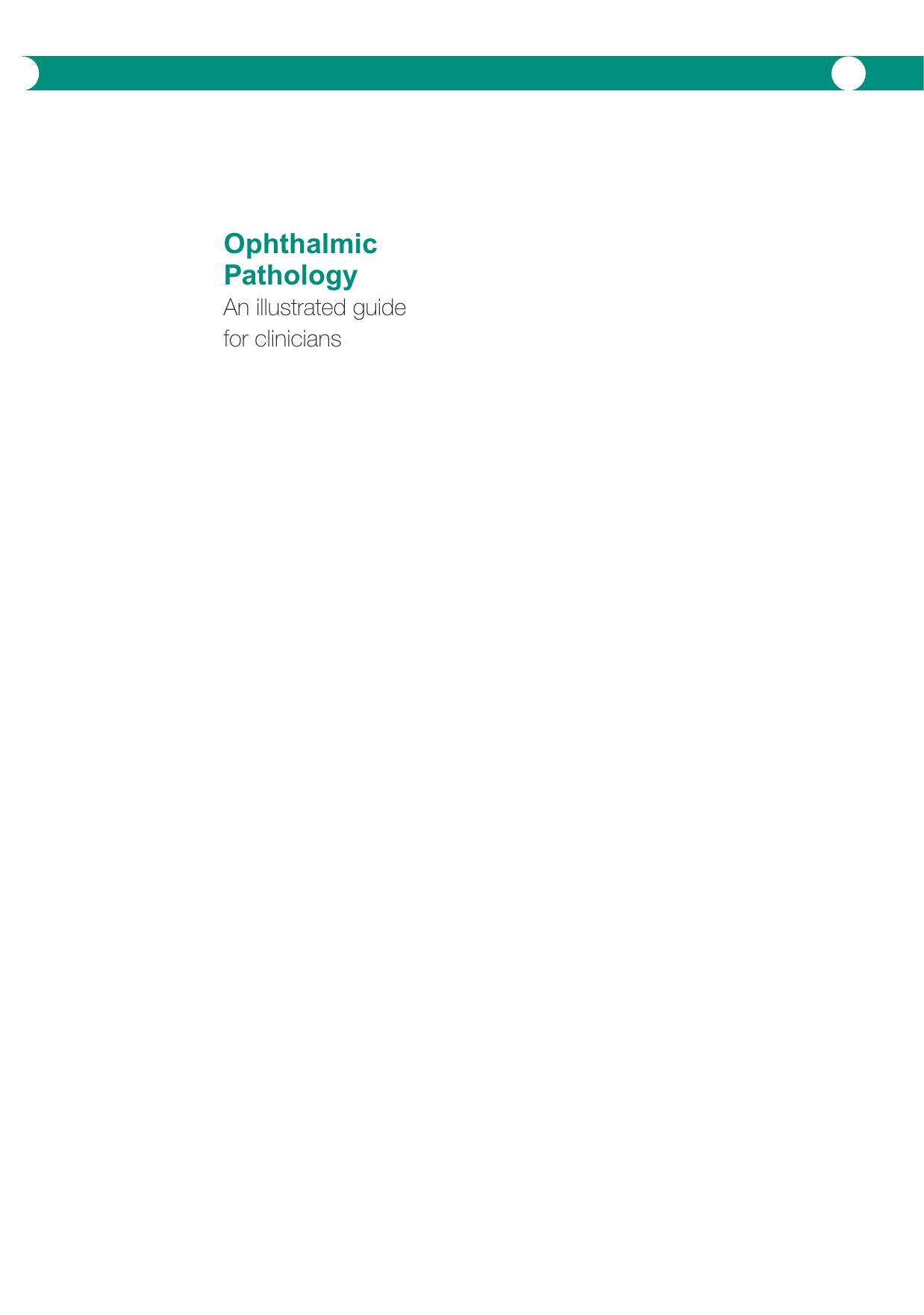 Ophthalmic Pathology: An Illustrated Guide for Clinicians (repost) by K. Weng Sehu and William R. Lee