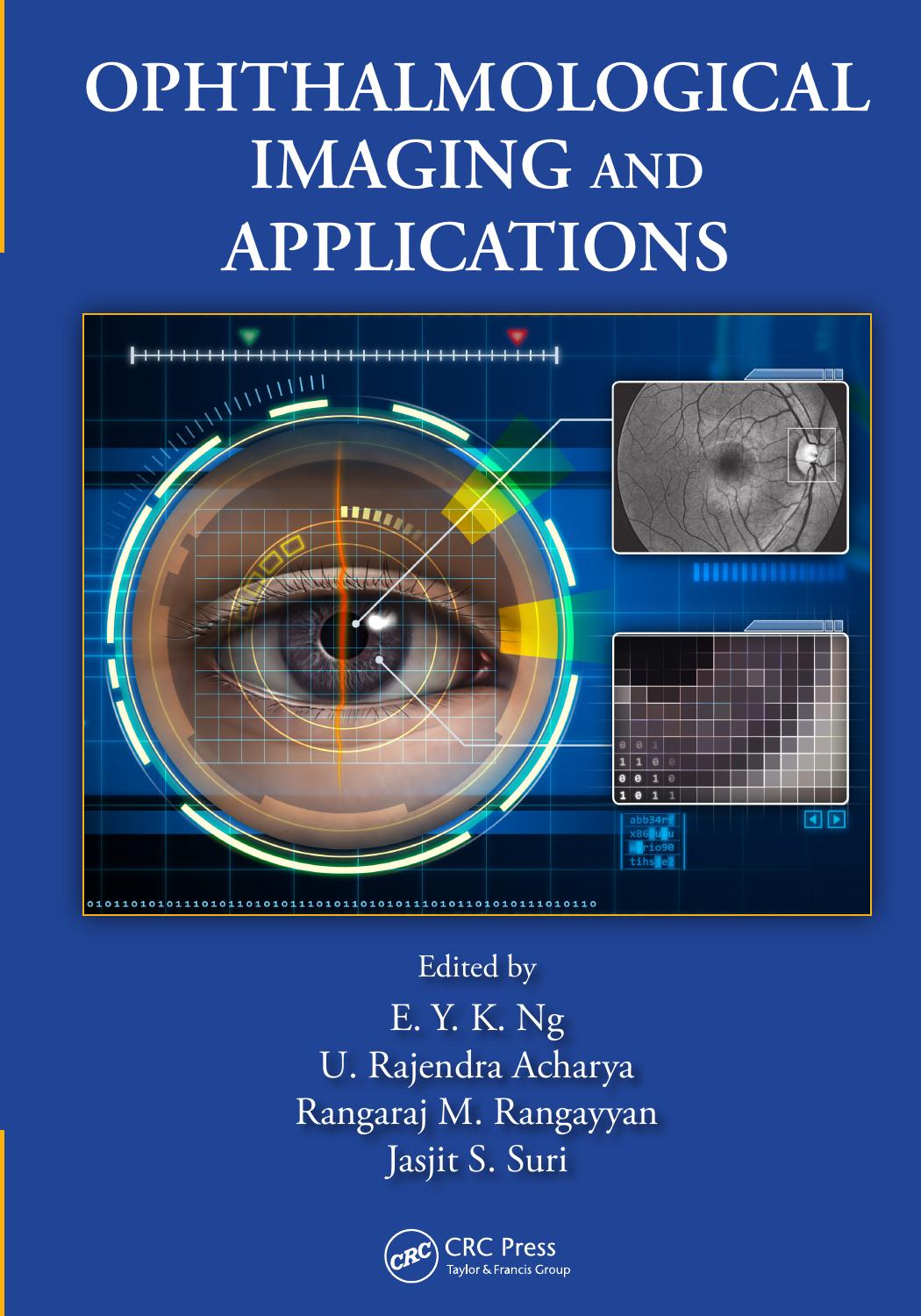 Ophthalmological Imaging and Applications by Unknown