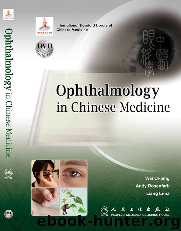 Ophthalmology in Chinese Medicine Book and Dvd by Qi-Ping Wei & Rosenfarb Andy & Li-na Liang