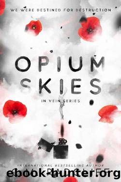 Opium Skies (In Vein Series Book 1) by C.M. Radcliff