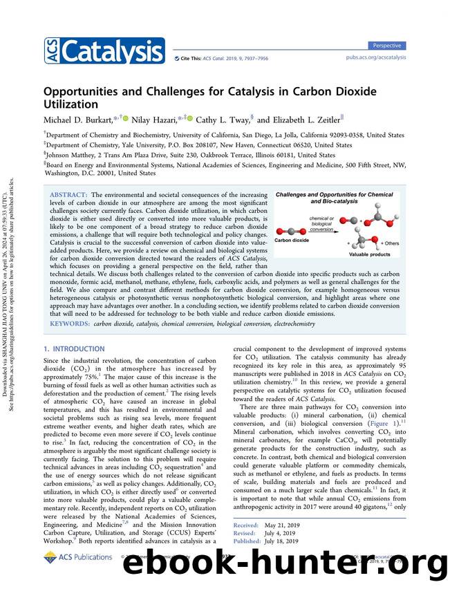 Opportunities and Challenges for Catalysis in Carbon Dioxide Utilization by Michael D. Burkart Nilay Hazari Cathy L. Tway & Elizabeth L. Zeitler