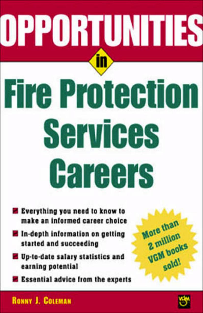 Opportunities in Fire Protection Services Careers, Rev Edition by Ronny J. Coleman