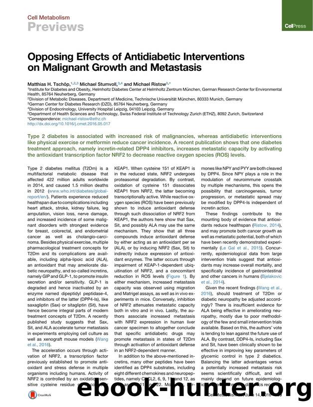 Opposing Effects of Antidiabetic Interventions on Malignant Growth and Metastasis by Matthias H. Tschöp & Michael Stumvoll & Michael Ristow