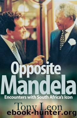 Opposite Mandela by Tony Leon