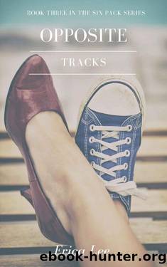 Opposite Tracks (The Six Pack Book 3) by Erica Lee