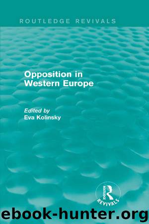 Opposition in Western Europe by Kolinsky Eva