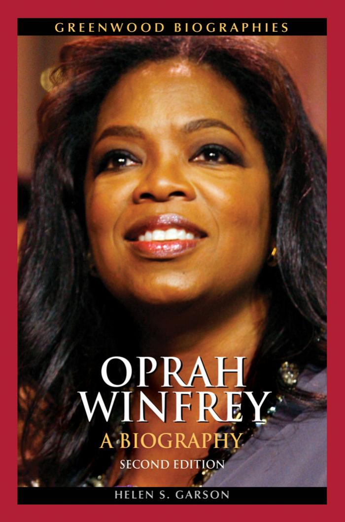Oprah Winfrey: A Biography by Helen S. Garson