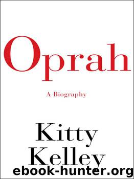 Oprah: a biography by Kitty Kelley
