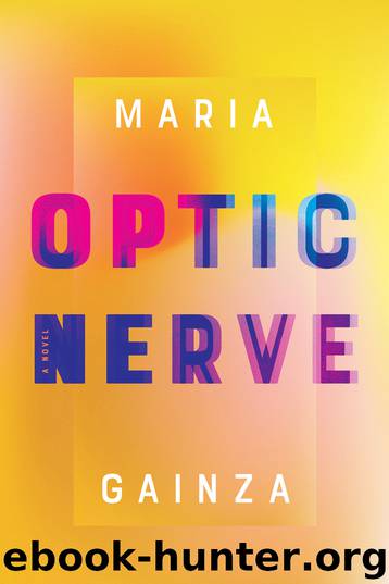 Optic Nerve by Maria Gainza;