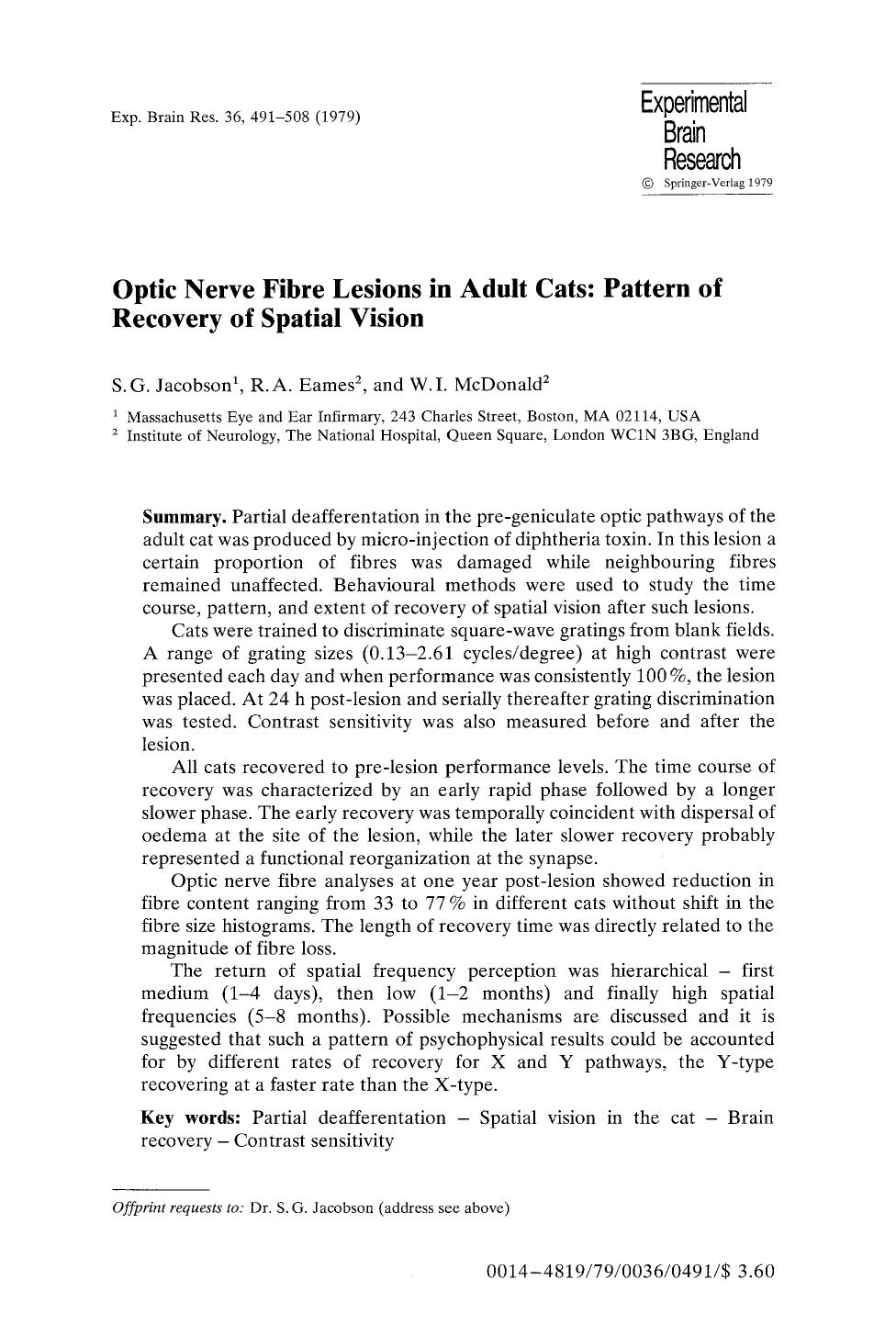 Optic nerve fibre lesions in adult cats: Pattern of recovery of spatial vision by Unknown